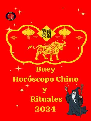cover image of Buey Horóscopo Chino  y  Rituales 2024